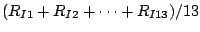 $(R_{I1} + R_{I2} + \dots +
R_{I13}) / 13$% WIDTH=200 HEIGHT=32 